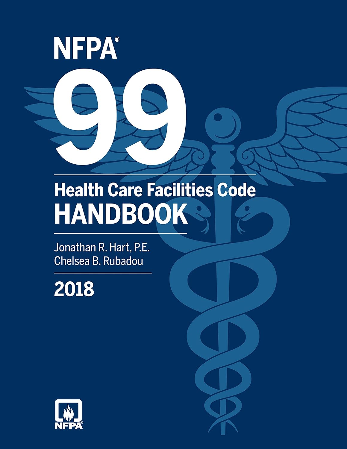 NFPA 99: Health Care Facilities Code Handbook, 2018 Edition Hardcover – January 1, 2017